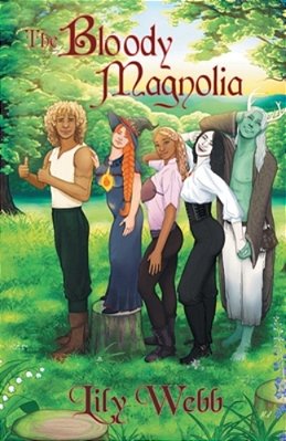 The Bloody Magnolia: Book 1-..