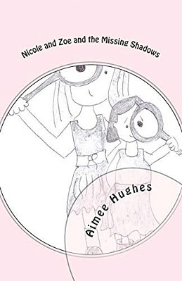 Nicole And Zoe And The Missing Shadows-..