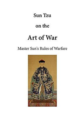Sun Tzu On The Art Of War: The Art Of War-..