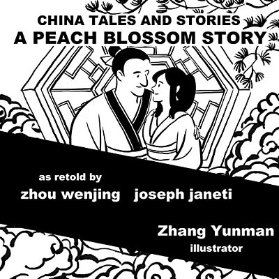 China Tales And Stories: A Peach Blossom Story: English Version-..