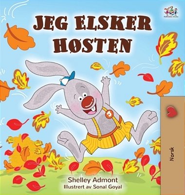 I Love Autumn (Norwegian Children's Book)-..