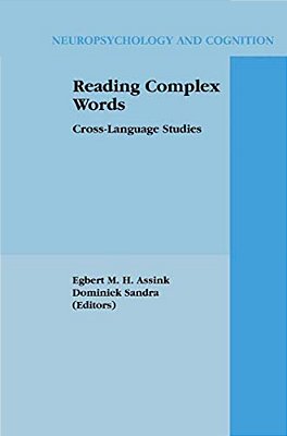 Reading Complex Words: Cross-Language Studies-..