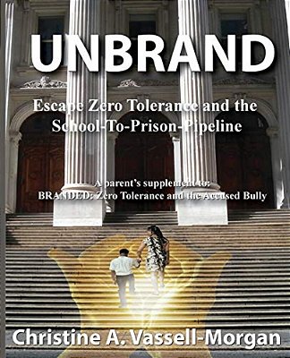 Unbrand: Escape Zero Tolerance And The School-To-prison-pipeline-..