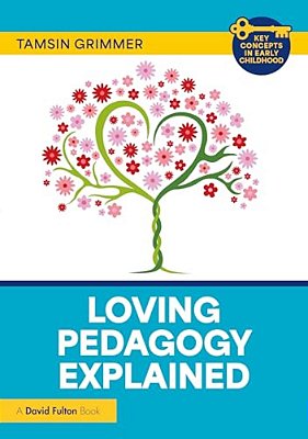 Loving Pedagogy Explained-..