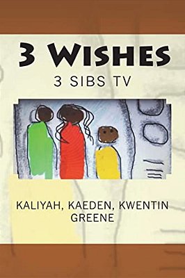 3 Wishes: 3 Sibs Tv-..