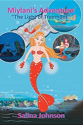 Miylani's Adventure: "The Light Of Treemont"-..