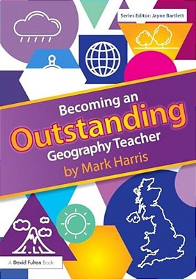 Becoming An Outstanding Geography Teacher-..
