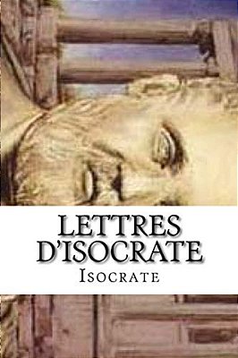Lettres D'Isocrate-..