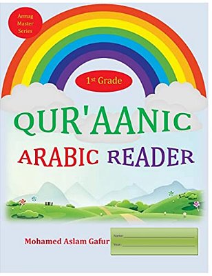 Qur'Aanic Arabic Reader First Grade-..