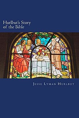 Hurlbut's Story Of The Bible-..