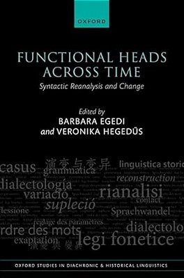 Functional Heads Across Time: Syntactic Reanalysis And Change-..