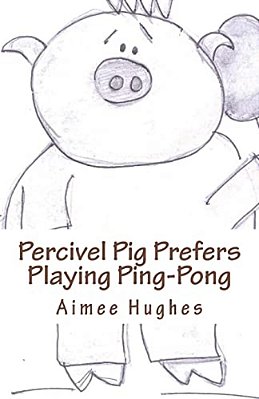 Percivel Pig Prefers Playing Ping-Pong-..