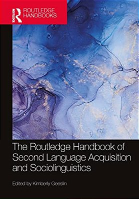 The Routledge Handbook Of Second Language Acquisition And Sociolinguistics-..