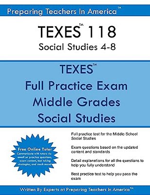 Texes 118 Social Studies 4-8: Texes 118 Exam Study Guide-..