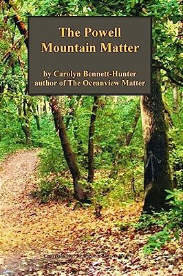The Powell Mountain Matter: The Powell Mountain Matter-..
