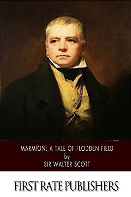 Marmion: A Tale Of Flodden Field-..