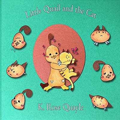 Little Quail And The Cat-..