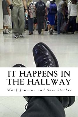 It Happens In The Hallway: Impacting School Climate Beyond The Classroom-..
