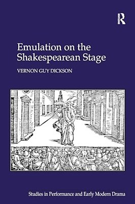 Emulation On The Shakespearean Stage-..