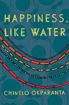 Happiness, Like Water-..