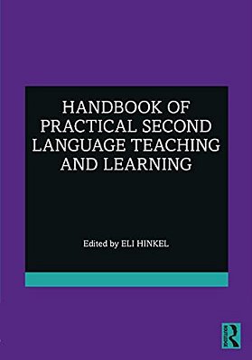 Handbook Of Practical Second Language Teaching And Learning-..