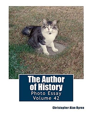 The Author Of History: Photo Essay Volume 42-..