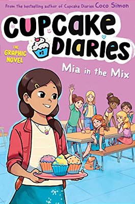 Mia In The MIX The Graphic Novel-..