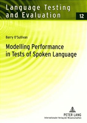 Modelling Performance In Tests Of Spoken Language-..