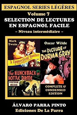 Selection De Lectures En Espagnol Facile Volume 7-..