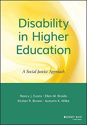 Disability In Higher Education: A Social Justice Approach-..