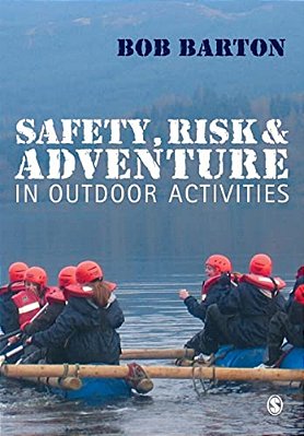 Safety, Risk And Adventure In Outdoor Activities-..