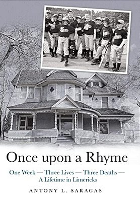 Once Upon A Rhyme: One Week --- Three Lives --- Three Deaths --- A Lifetime In Limericks-..