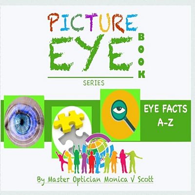 Eye Facts A-Z: Picture Eye Book-..