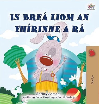 I Love To Tell The Truth (Irish Book For Kids)-..