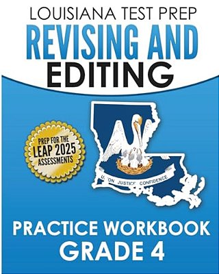 Louisiana Test Prep Revising And Editing Practice Workbook Grade 4: Develops Language, Vocabulary, And Writing Skills-..