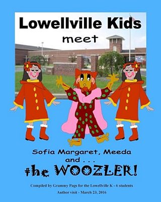 Lowellville Kids Meet Sofia Margaret, Meeda, And... The Woozler-..