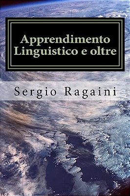 Apprendimento Linguistico E Oltre: Dal Linguaggio All'Elaborazione Dell'Informazione-..