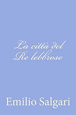 La Città Del Re Lebbroso-..
