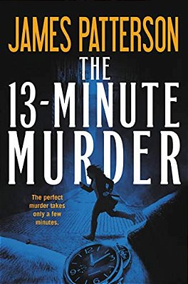 The 13-Minute Murder (Hardcover Library Edition)-..