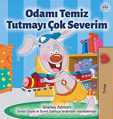 I Love To Keep My Room Clean (Turkish Book For Kids)-..