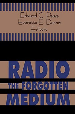 Radio - The Forgotten Medium-..
