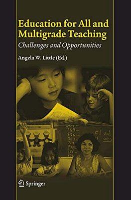 Education For All And Multigrade Teaching: Challenges And Opportunities-..