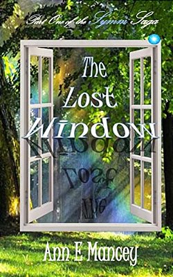 The Lost Window: Part One Of The Symm Saga-..