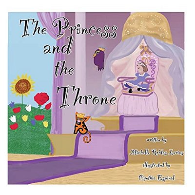 The Princess And The Throne: A Potty Traning Adventure-..