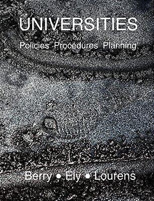 Universities: Policies, Procedures And Planning-..
