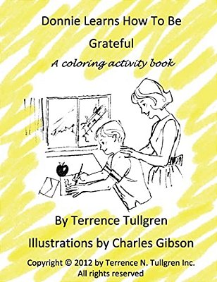 Donnie Learns How To Be Grateful: A Coloring Activity Book-..