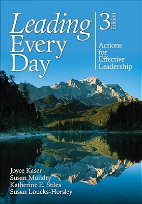 Leading Every Day: Actions For Effective Leadership-..