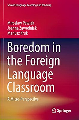 Boredom In The Foreign Language Classroom: A Micro-Perspective-..