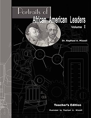 Portraits Of African American Leaders Volume 1: Teacher's Edition-..