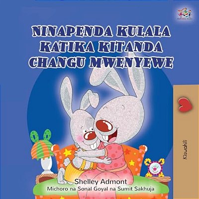 I Love To Sleep In My Own Bed (Swahili Children's Book)-..
